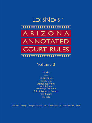 cover image of LexisNexis Arizona Annotated Court Rules
